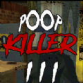 鲤鱼ace解说便便杀手3游戏手机版下载安装（Poop Killer 3）